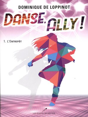 cover image of Danse, Ally ! T.1